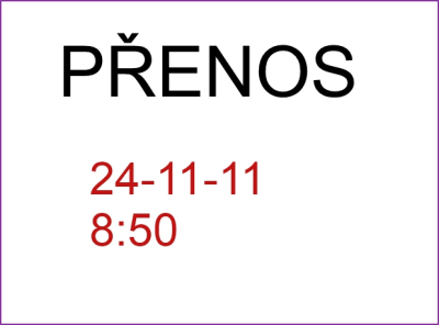 24-11-11_karta pro test přenosů PROFIKRBY 999.0000000006 24-11-11_karta pro test přenosů 13:44 - změna textu